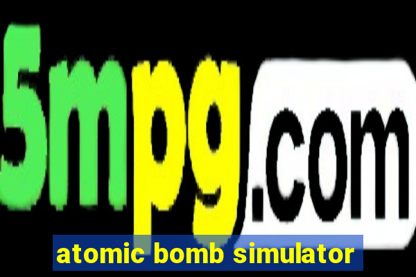 atomic bomb simulator